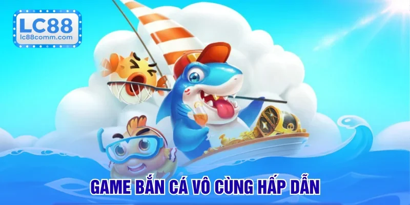 Toàn cảnh Rùa Xanh Bắn Cá hấp dẫn